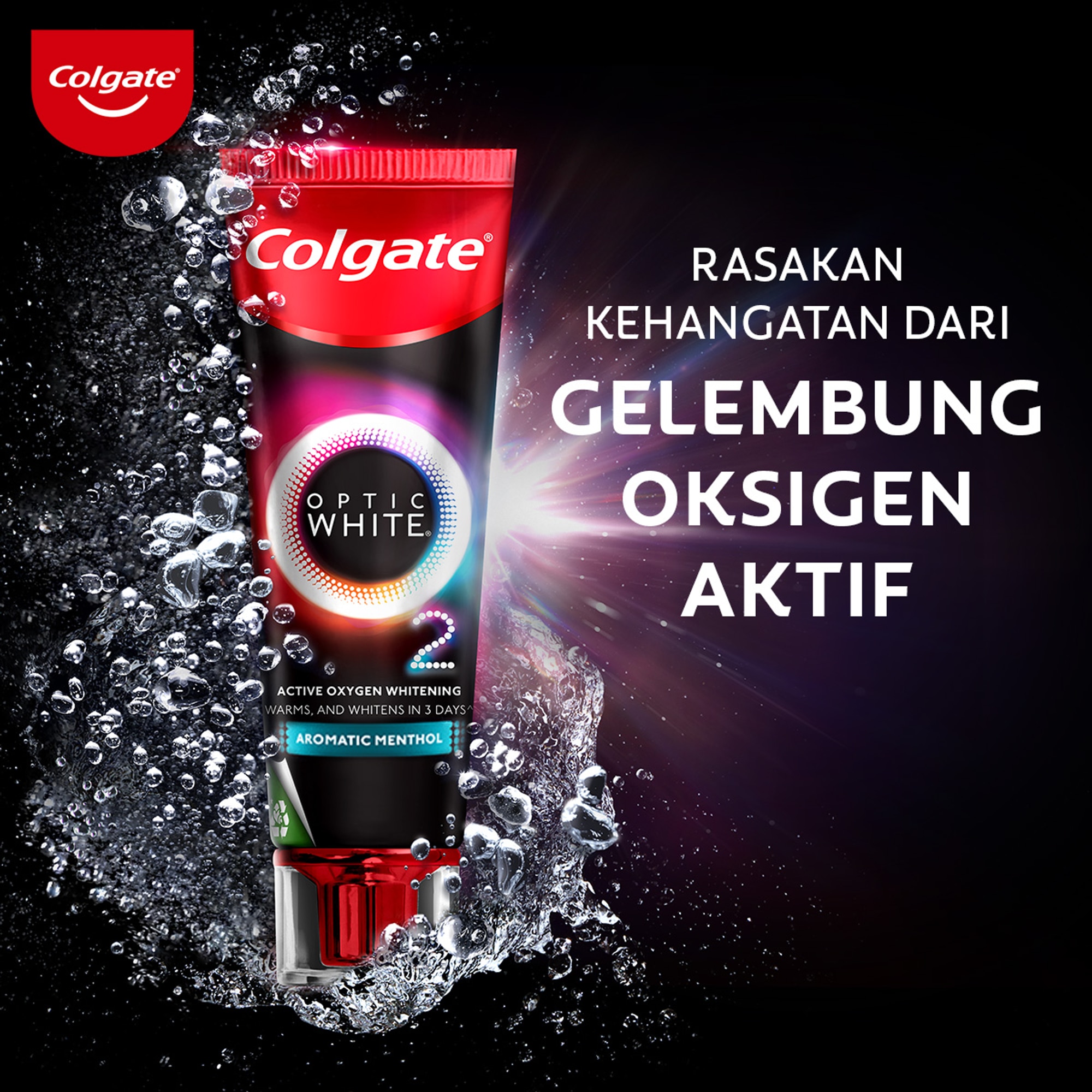 Colgate Optic White O2 TP Campaign_Above the Fold
